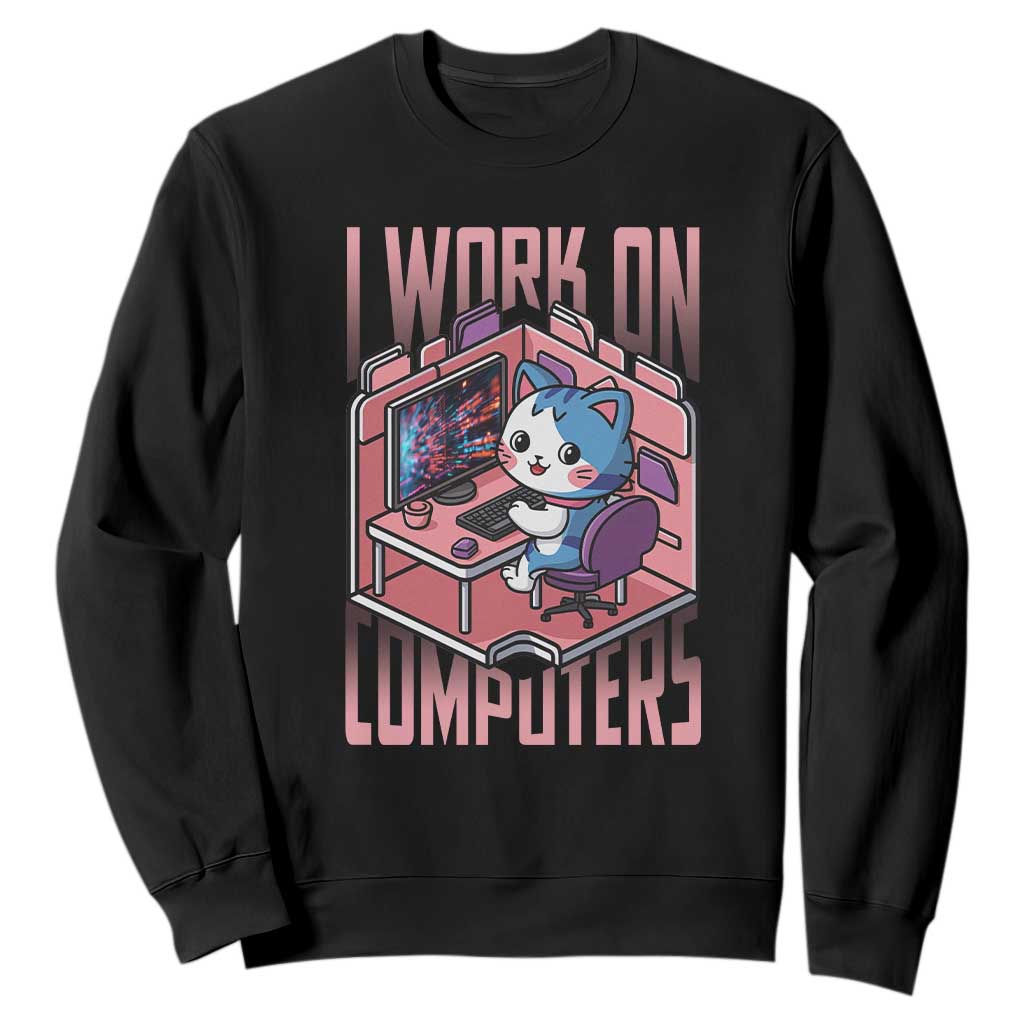 Funny Programmer Sweatshirt I Work On Computers Japan Anime Cat TS09 Black Print Your Wear