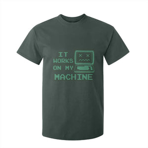 Funny Programmer T Shirt For Kid It Works On My Machine TS09 Dark Forest Green Print Your Wear