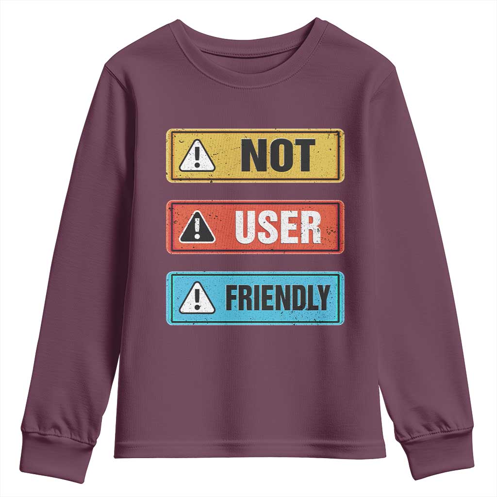 Funny Coder Youth Sweatshirt Not User Friendly TS09 Maroon Print Your Wear