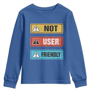 Funny Coder Youth Sweatshirt Not User Friendly TS09 Royal Blue Print Your Wear