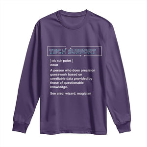 Funny Tech Support Description Long Sleeve Shirt TS09 Purple Print Your Wear