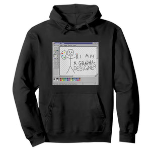 Funny I Am A Graphic Designer Hoodie TS09 Black Print Your Wear