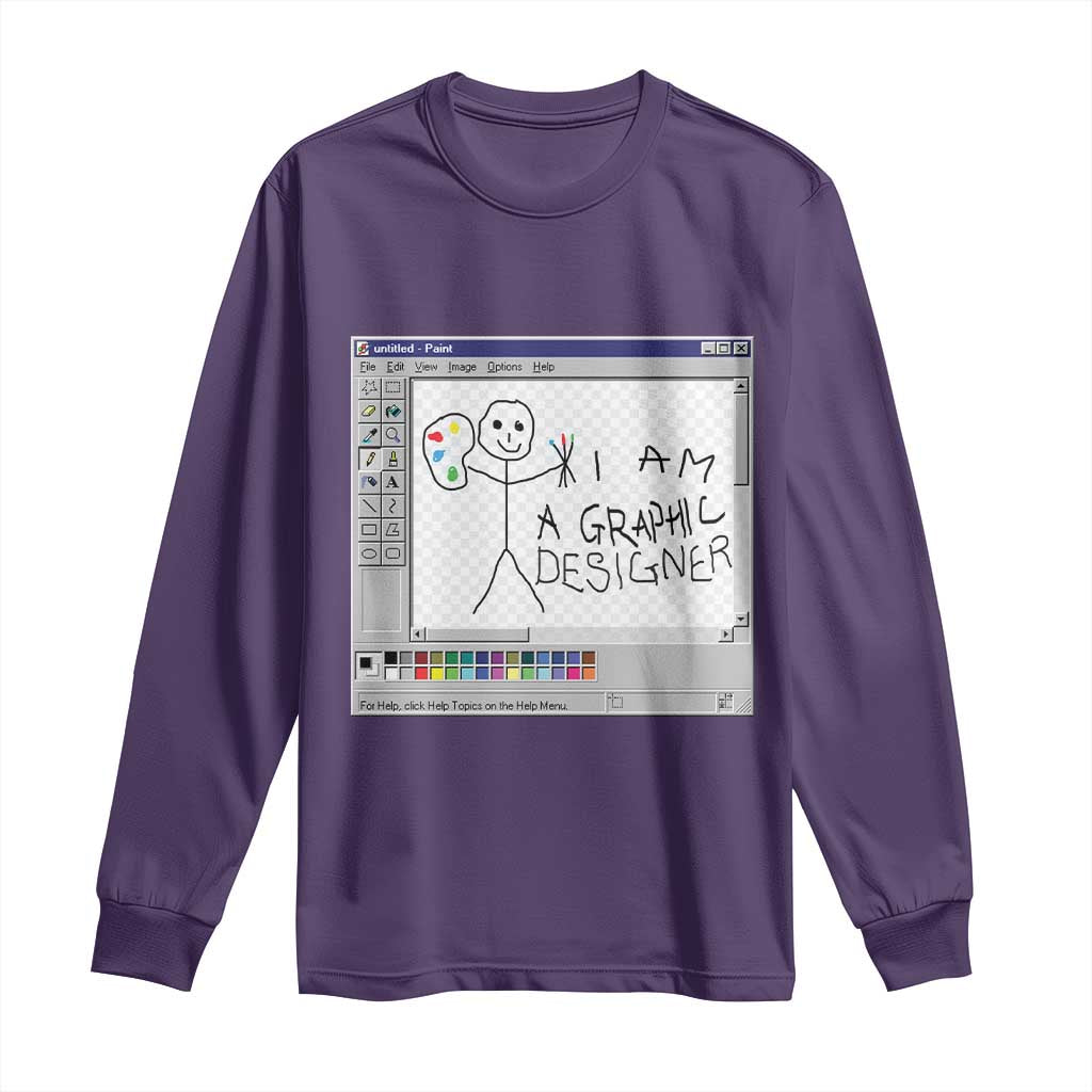 Funny I Am A Graphic Designer Long Sleeve Shirt TS09 Purple Print Your Wear