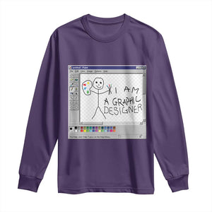 Funny I Am A Graphic Designer Long Sleeve Shirt TS09 Purple Print Your Wear