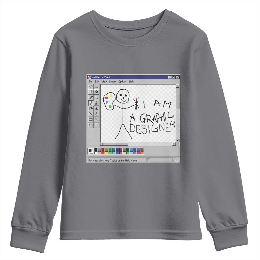 Funny I Am A Graphic Designer Youth Sweatshirt TS09 Charcoal Print Your Wear