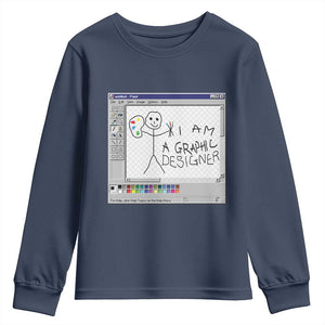 Funny I Am A Graphic Designer Youth Sweatshirt TS09 Navy Print Your Wear