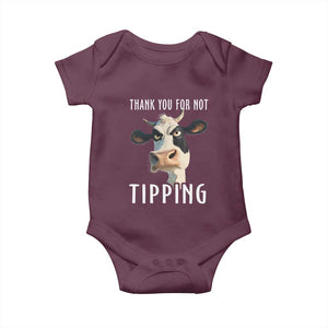 Funny Thank You For Not Tipping Baby Onesie TS09 Maroon Print Your Wear