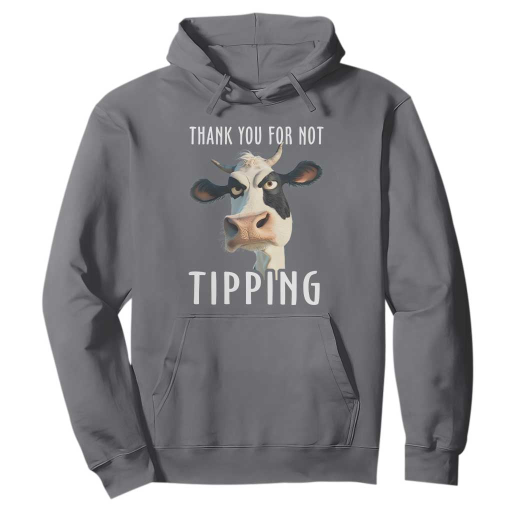 Funny Thank You For Not Tipping Hoodie TS09 Charcoal Print Your Wear