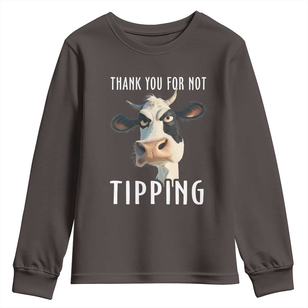 Funny Thank You For Not Tipping Youth Sweatshirt TS09 Dark Chocolate Print Your Wear