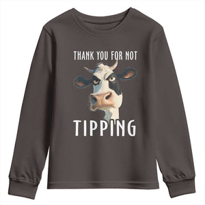 Funny Thank You For Not Tipping Youth Sweatshirt TS09 Dark Chocolate Print Your Wear