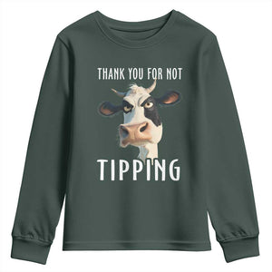 Funny Thank You For Not Tipping Youth Sweatshirt TS09 Dark Forest Green Print Your Wear