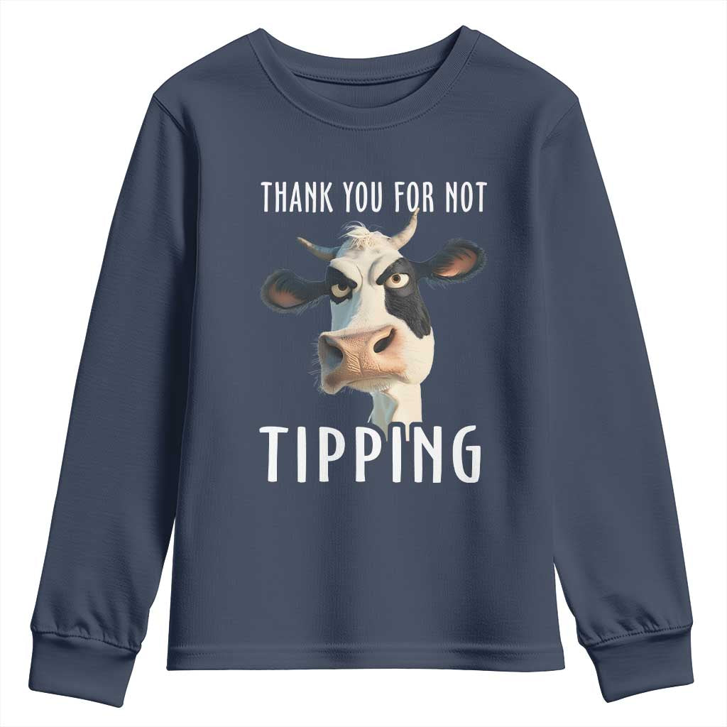 Funny Thank You For Not Tipping Youth Sweatshirt TS09 Navy Print Your Wear