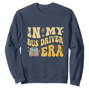 In My Bus Driver Era Sweatshirt TS09 Navy Print Your Wear
