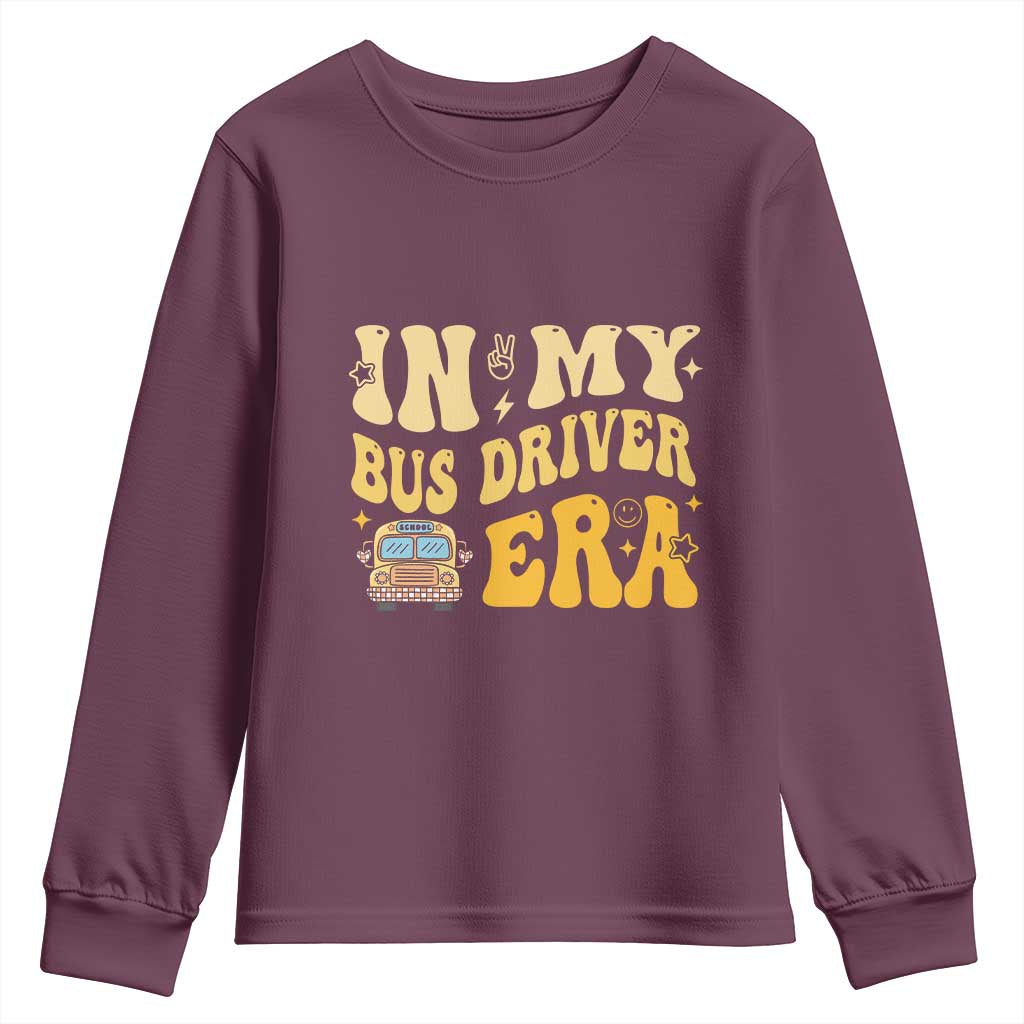 In My Bus Driver Era Youth Sweatshirt TS09 Maroon Print Your Wear