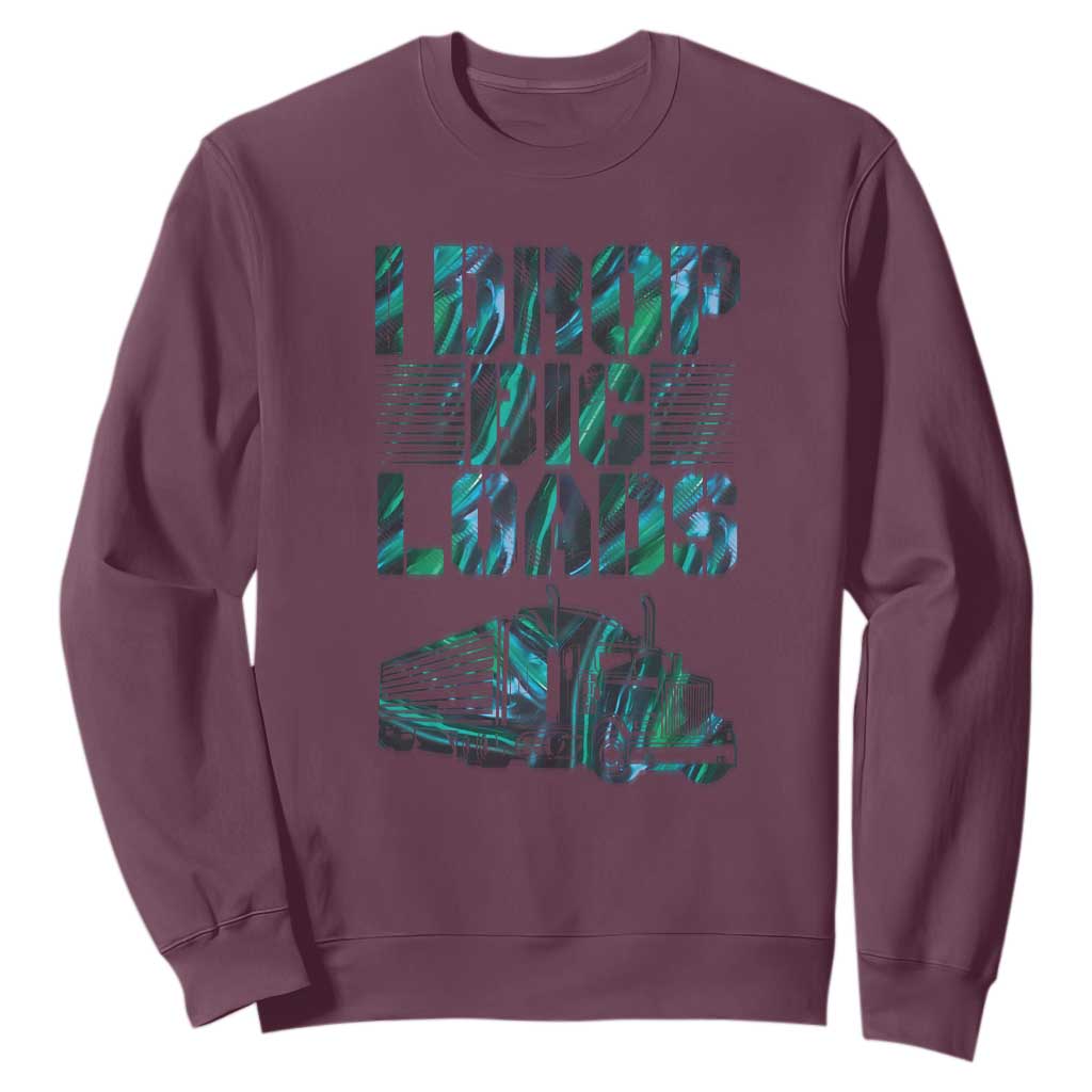Truck Driver Sweatshirt I Drop Big Loads TS09 Maroon Print Your Wear