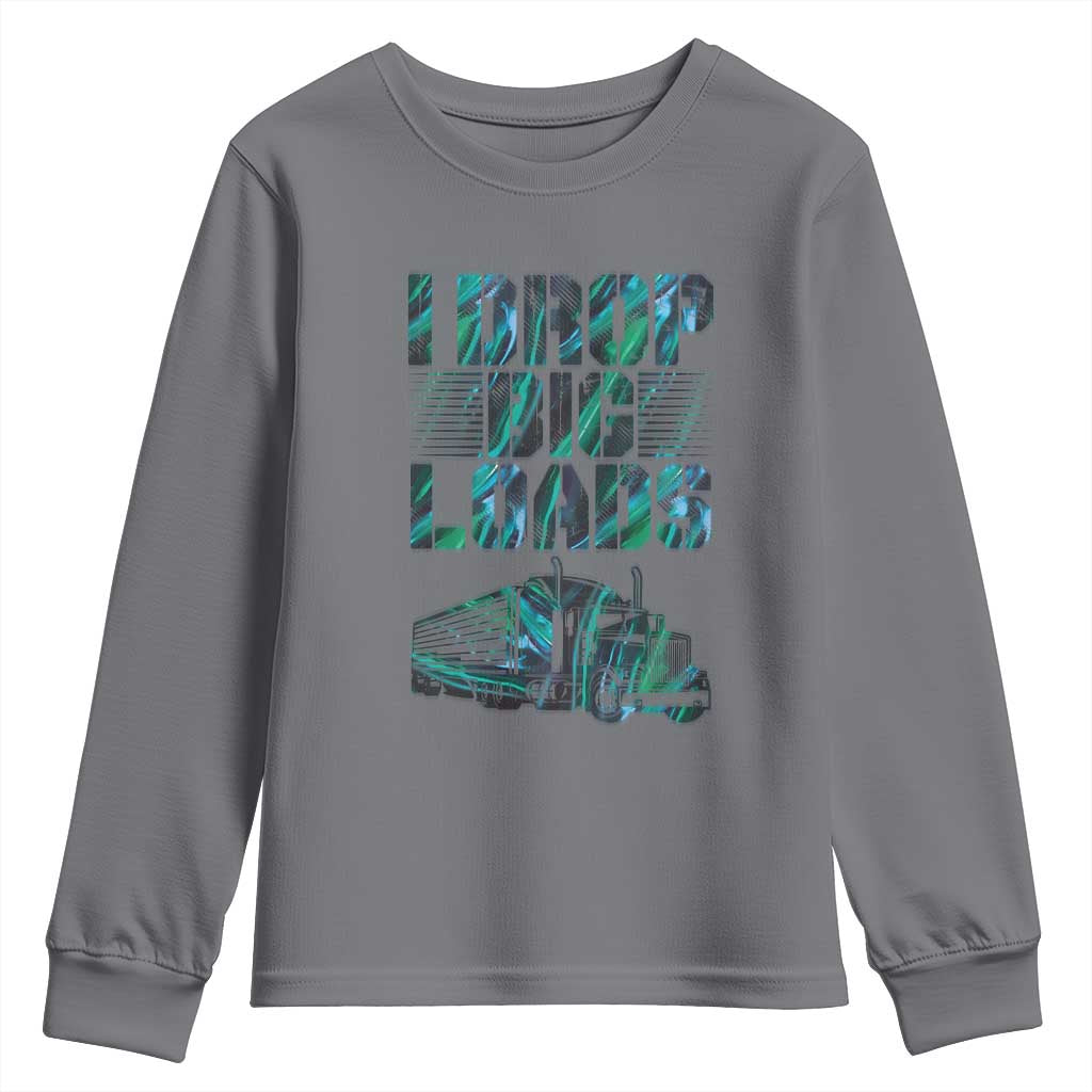 Truck Driver Youth Sweatshirt I Drop Big Loads TS09 Charcoal Print Your Wear