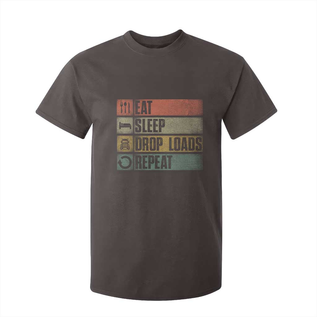 Truck Driver T Shirt For Kid Eat Sleep Drop Load Repeat TS09 Dark Chocolate Print Your Wear