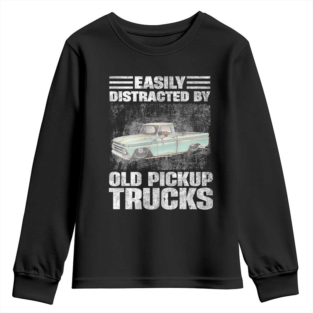Truck Driver Youth Sweatshirt Easily Distracted By Old Pickup Trucks TS09 Black Print Your Wear