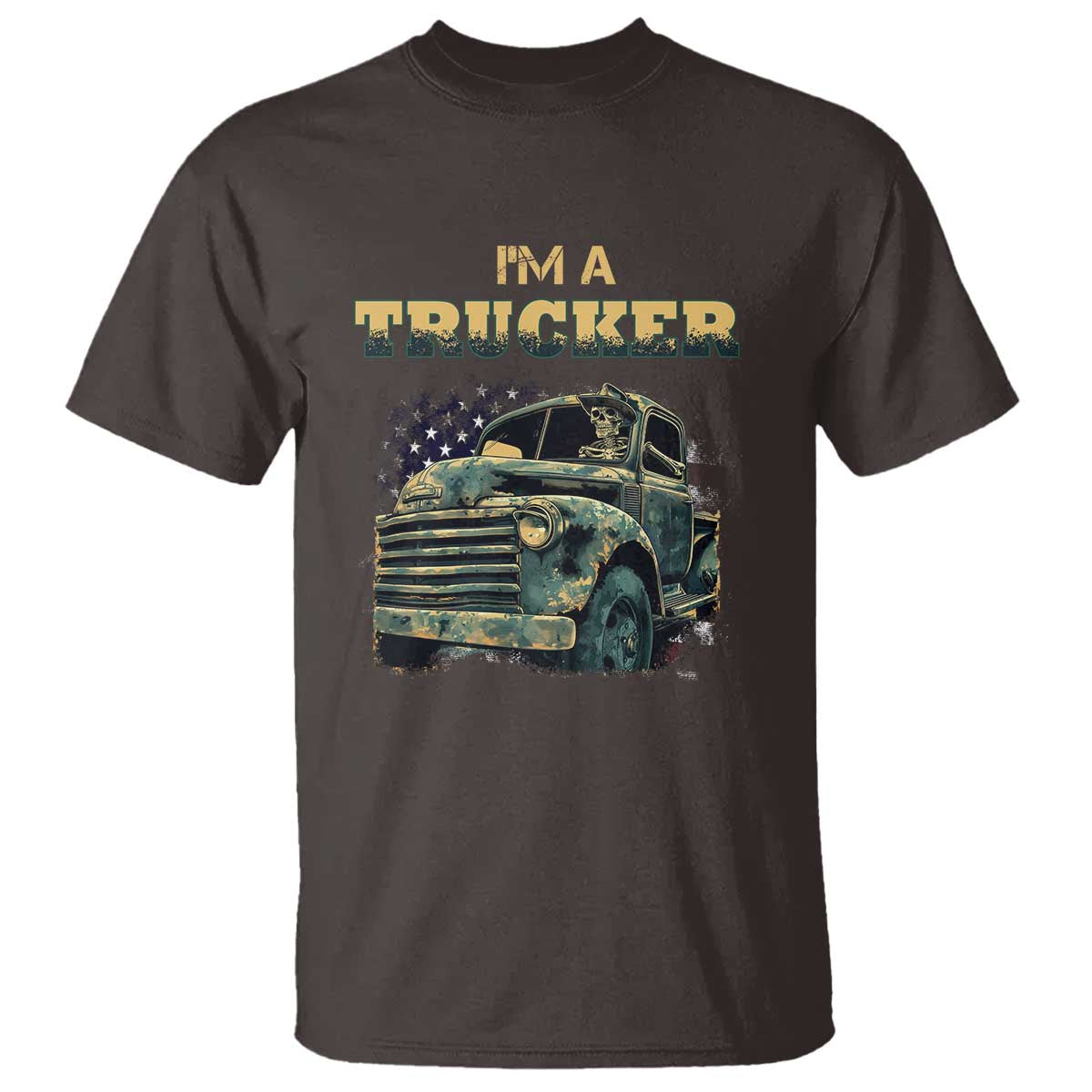 Truck Driver T Shirt I'm A Trucker TS09 Dark Chocolate Print Your Wear