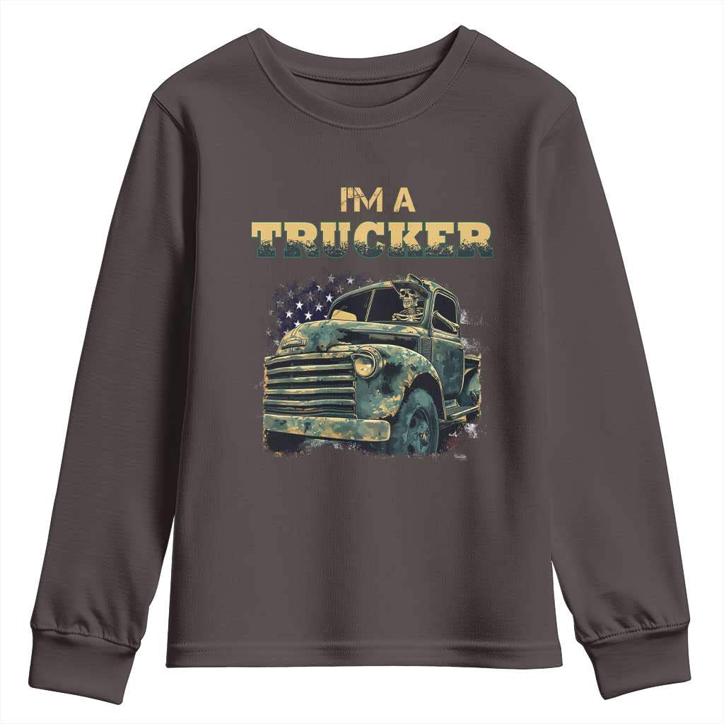 Truck Driver Youth Sweatshirt I'm A Trucker TS09 Dark Chocolate Print Your Wear