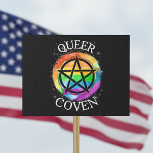 Funny Halloween LGBT Protest Sign Queer Coven TS09 Horizontal 18" × 24" Black Print Your Wear