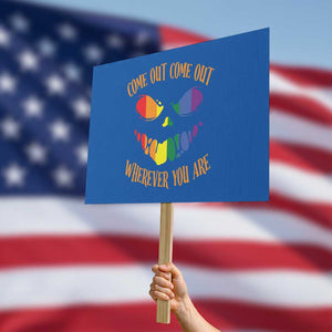 Funny Halloween LGBT Protest Sign Come Out Wherever You Are TS09 Horizontal 18" × 24" Blue Print Your Wear