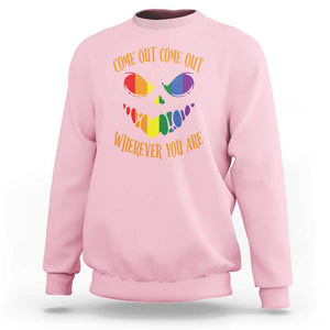 Funny Halloween LGBT Sweatshirt Come Out Wherever You Are TS09 Light Pink Print Your Wear