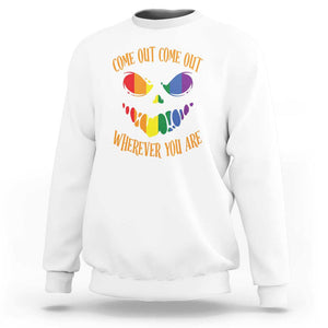 Funny Halloween LGBT Sweatshirt Come Out Wherever You Are TS09 White Print Your Wear