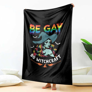 Funny Halloween LGBT Throw Blanket Be Gay Do Witchcraft Rainbow Witch TS09 Print Your Wear