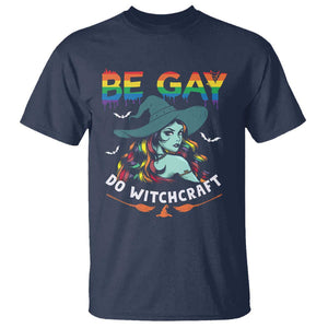 Funny Halloween LGBT T Shirt Be Gay Do Witchcraft Rainbow Witch TS09 Navy Print Your Wear