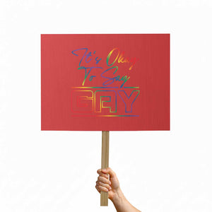 Its Ok To Say Gay Come Out Protest Sign TS09 Horizontal 18" × 24" Red Print Your Wear