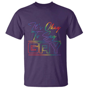 Its Ok To Say Gay Come Out T Shirt TS09 Purple Print Your Wear