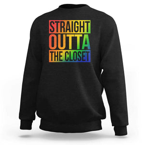 Straight Outta The Closet LGBT Come Out Sweatshirt TS09 Black Print Your Wear