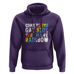 LGBT Come Out Hoodie Come To The Gay Side We Have Rainbow TS09 Purple Print Your Wear