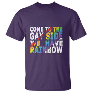 LGBT Come Out T Shirt Come To The Gay Side We Have Rainbow TS09 Purple Print Your Wear