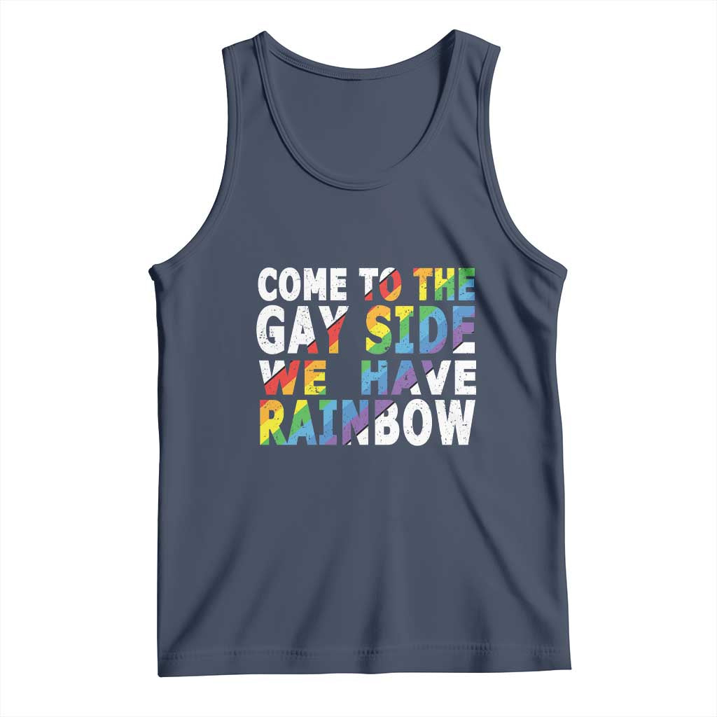 LGBT Come Out Tank Top Come To The Gay Side We Have Rainbow TS09 Navy Print Your Wear