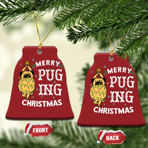 Funny Merry Pugging Christmas Dog Pugmas Pug Christmas Ornament TS09 Bell Flake Red Print Your Wear