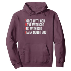 Christian Hoodie Amen Agree Move End With God Never Doubt God TS09 Maroon Print Your Wear