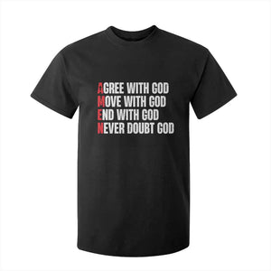 Christian T Shirt For Kid Amen Agree Move End With God Never Doubt God TS09 Black Print Your Wear