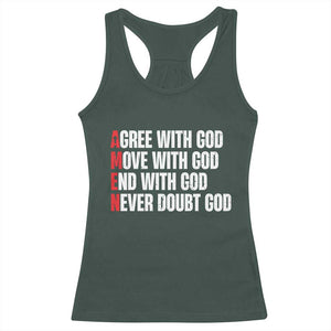 Christian Racerback Tank Top Amen Agree Move End With God Never Doubt God TS09 Dark Forest Green Print Your Wear