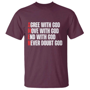 Christian T Shirt Amen Agree Move End With God Never Doubt God TS09 Maroon Print Your Wear