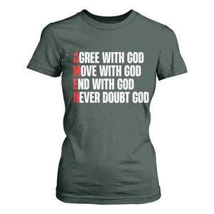 Christian T Shirt For Women Amen Agree Move End With God Never Doubt God TS09 Dark Forest Green Print Your Wear