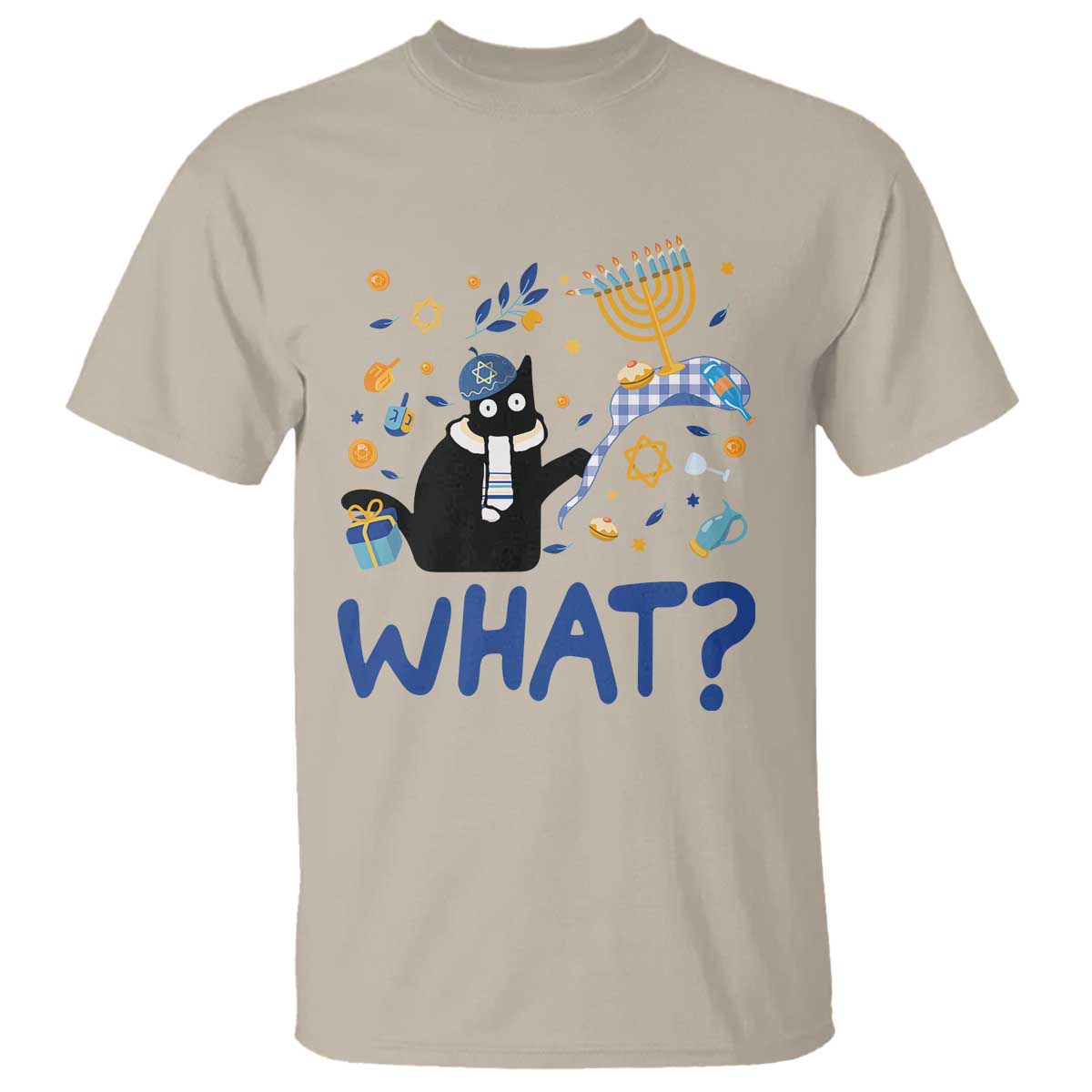 Funny Hanukkah Cat What T Shirt TS09 Sand Print Your Wear