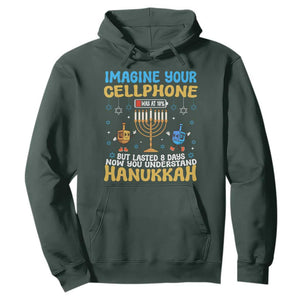 Funny Hanukkah Hoodie Imagine Cellphone Was At 10 Percent TS09 Dark Forest Green Print Your Wear