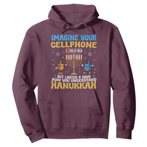 Funny Hanukkah Hoodie Imagine Cellphone Was At 10 Percent TS09 Maroon Print Your Wear