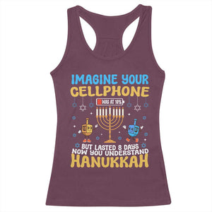 Funny Hanukkah Racerback Tank Top Imagine Cellphone Was At 10 Percent TS09 Maroon Print Your Wear