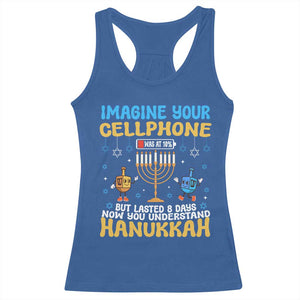 Funny Hanukkah Racerback Tank Top Imagine Cellphone Was At 10 Percent TS09 Royal Blue Print Your Wear