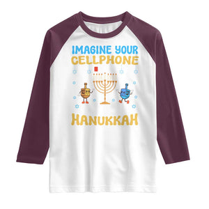 Funny Hanukkah Raglan Shirt Imagine Cellphone Was At 10 Percent TS09 White Maroon Print Your Wear