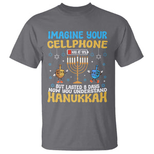 Funny Hanukkah T Shirt Imagine Cellphone Was At 10 Percent TS09 Charcoal Print Your Wear