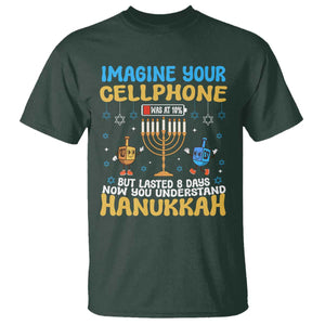 Funny Hanukkah T Shirt Imagine Cellphone Was At 10 Percent TS09 Dark Forest Green Print Your Wear